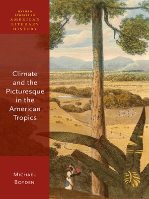 cover image of Climate and the Picturesque in the American Tropics